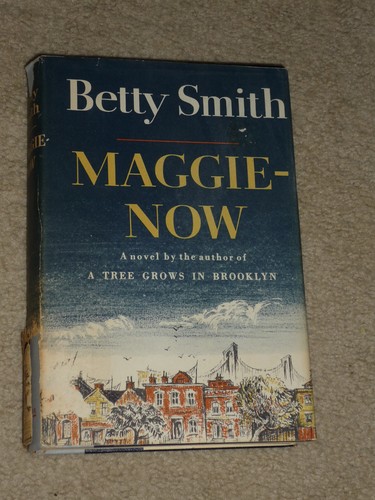 Maggie now betty smith - by,